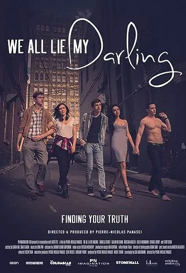 دانلود فیلم همه ما دروغ می گوییم عزیزم We All Lie My Darling 2021