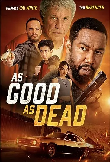 دانلود فیلم به خوبی یه مرده As Good as Dead 2022