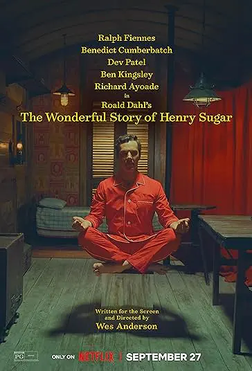 دانلود فیلم داستان شگفت انگیز هنری شوگر The Wonderful Story of Henry Sugar 2023