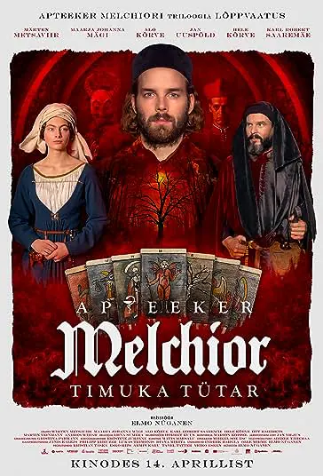 دانلود فیلم ملکیور داروگر : دختر جلاد Apteeker Melchior. Timuka tütar 2022