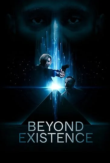 دانلود فیلم فراتر از هستی Beyond Existence 2022