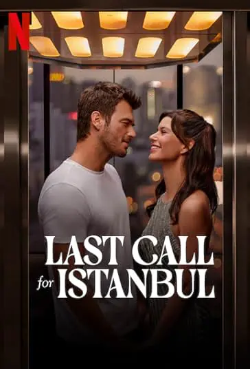 دانلود فیلم آخرین تماس برای استانبول Last Call for Istanbul 2023
