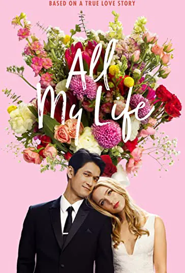 دانلود فیلم تمام زندگی من All My Life 2020