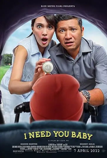 دانلود فیلم بهت نیاز دارم، عزیزم I Need You Baby 2022