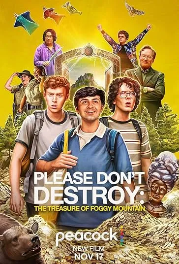 دانلود فیلم لطفا نابود نکنید: گنج کوه مه آلود Please Dont Destroy: The Treasure of Foggy Mountain 2023