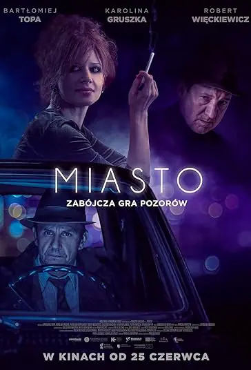 دانلود فیلم شهر Miasto 2021