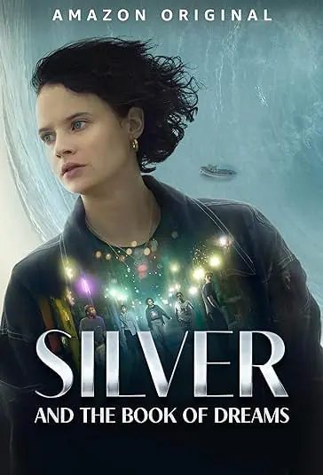 دانلود فیلم نقره و کتاب رویاها Silver and the Book of Dreams 2023