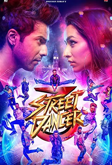 دانلود فیلم رقصنده‌های خیابونی Street Dancer 3D 2020