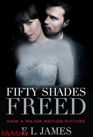دانلود فیلم پنجاه طیف آزادی 3 Fifty Shades Freed 2018