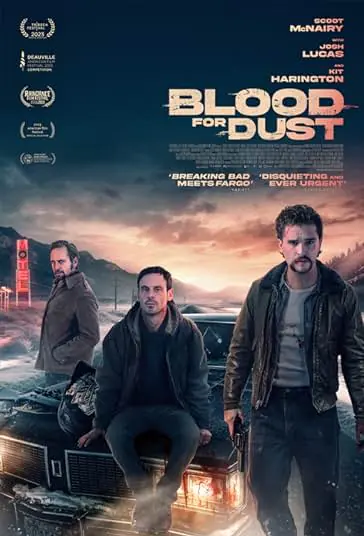 دانلود فیلم خون در ازای خاک Blood for Dust 2023