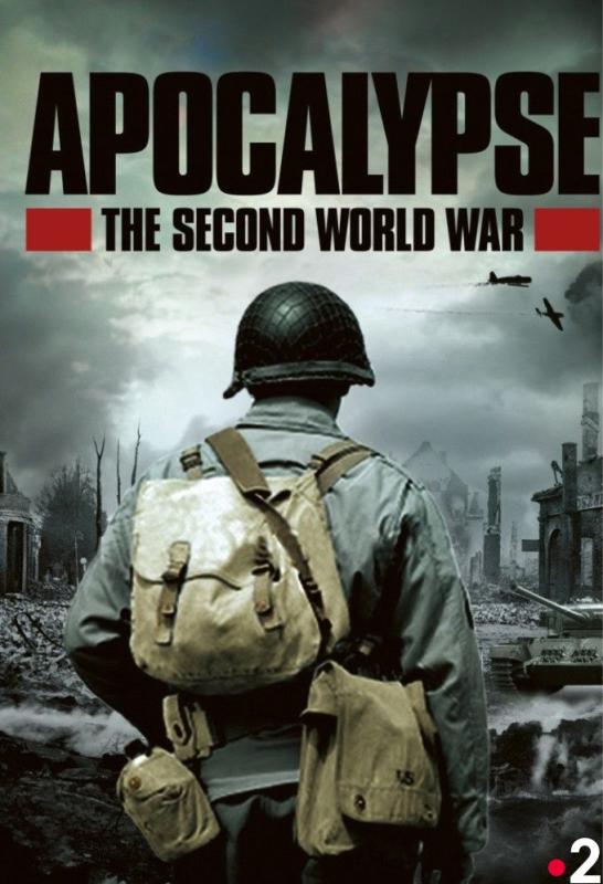 دانلود مستند رستاخیز: جنگ جهانی دوم Apocalypse: The Second World War