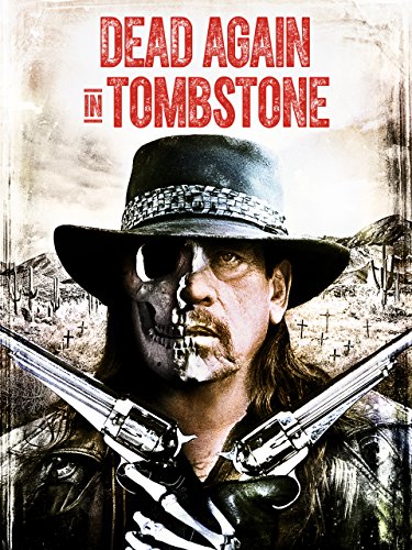 دانلود فیلم مرده دوباره در سنگ قبر Dead Again in Tombstone 2017