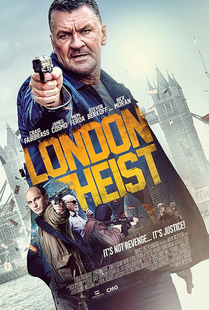 دانلود فیلم سرقت لندن London Heist 2017