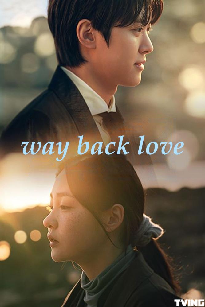 دانلود سریال عشق خیلی دور A Week Before I Die (Way Back Love)